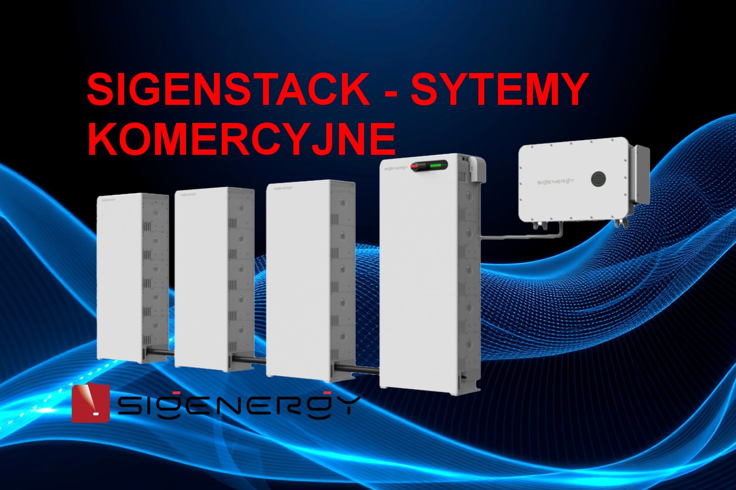 SigenStack – komercyjne rozwiązanie Sigenergy do magazynowania energii